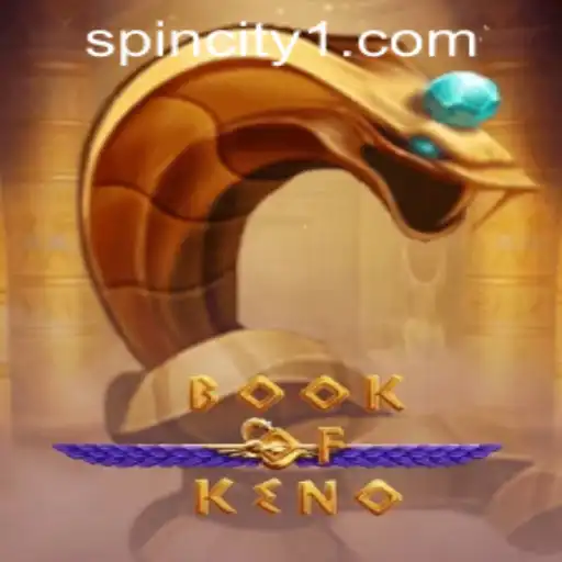 Exploring the Exciting World of 'BookOfKeno' at Spin City Casino