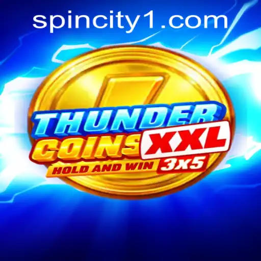 Exploring the World of ThunderCoinsXxl at Spin City Casino